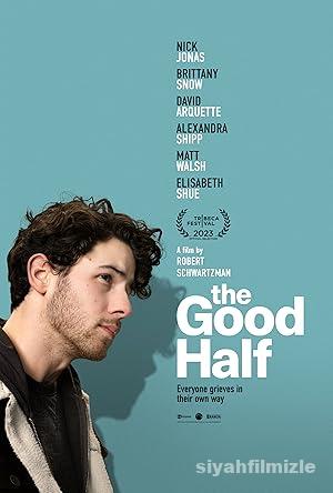 The Good Half 2023 izle